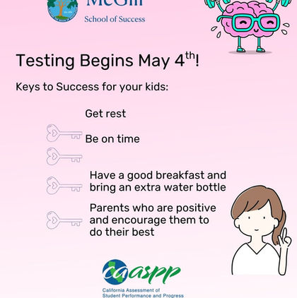 Mon May 4 - CAASPP Testing Begins