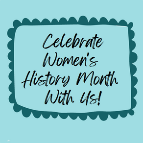Sat Mar 18 - KidAbout; Celebrate Women's History Month