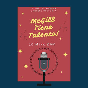 martes 30 de mayo - McGill Tiene Talento - 9 a.m.