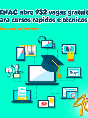 Senac abre 932 vagas gratuitas para cursos rápidos e técnicos
