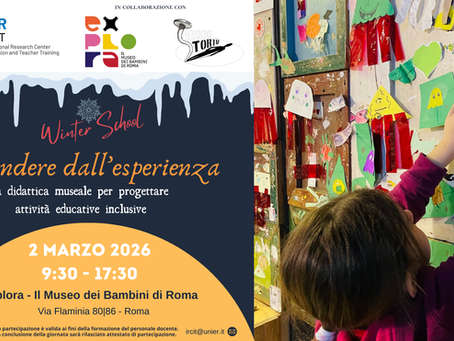 Winter School IRCIT – Apprendere dall'esperienza (2 marzo 2026, Explora - Il Museo dei Bambini di Roma)