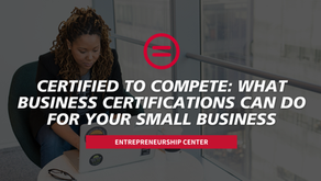 Certified to Compete: What Business Certifications Can Do for Your Small Business