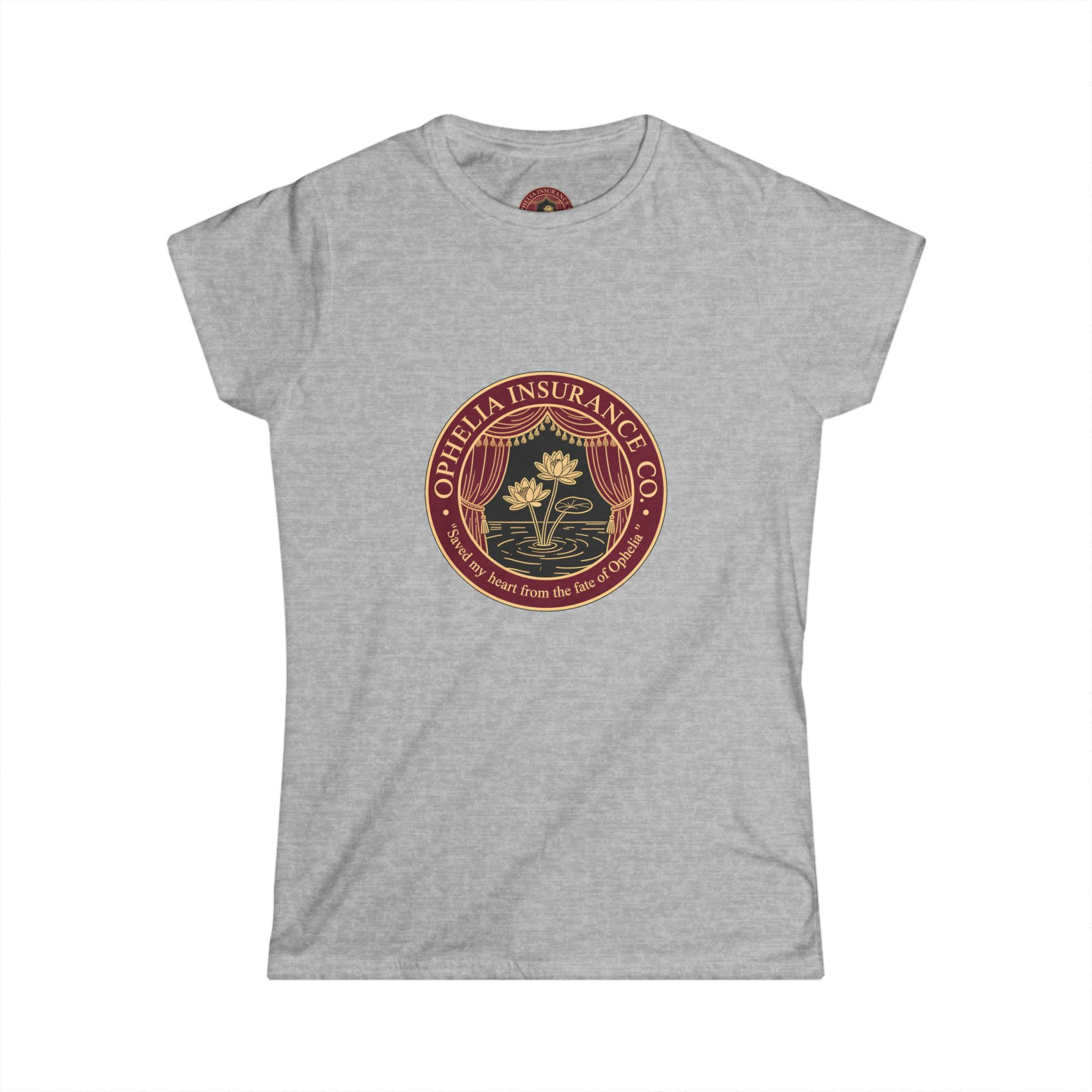 Ophelia Insurance - Women's Softstyle Tee