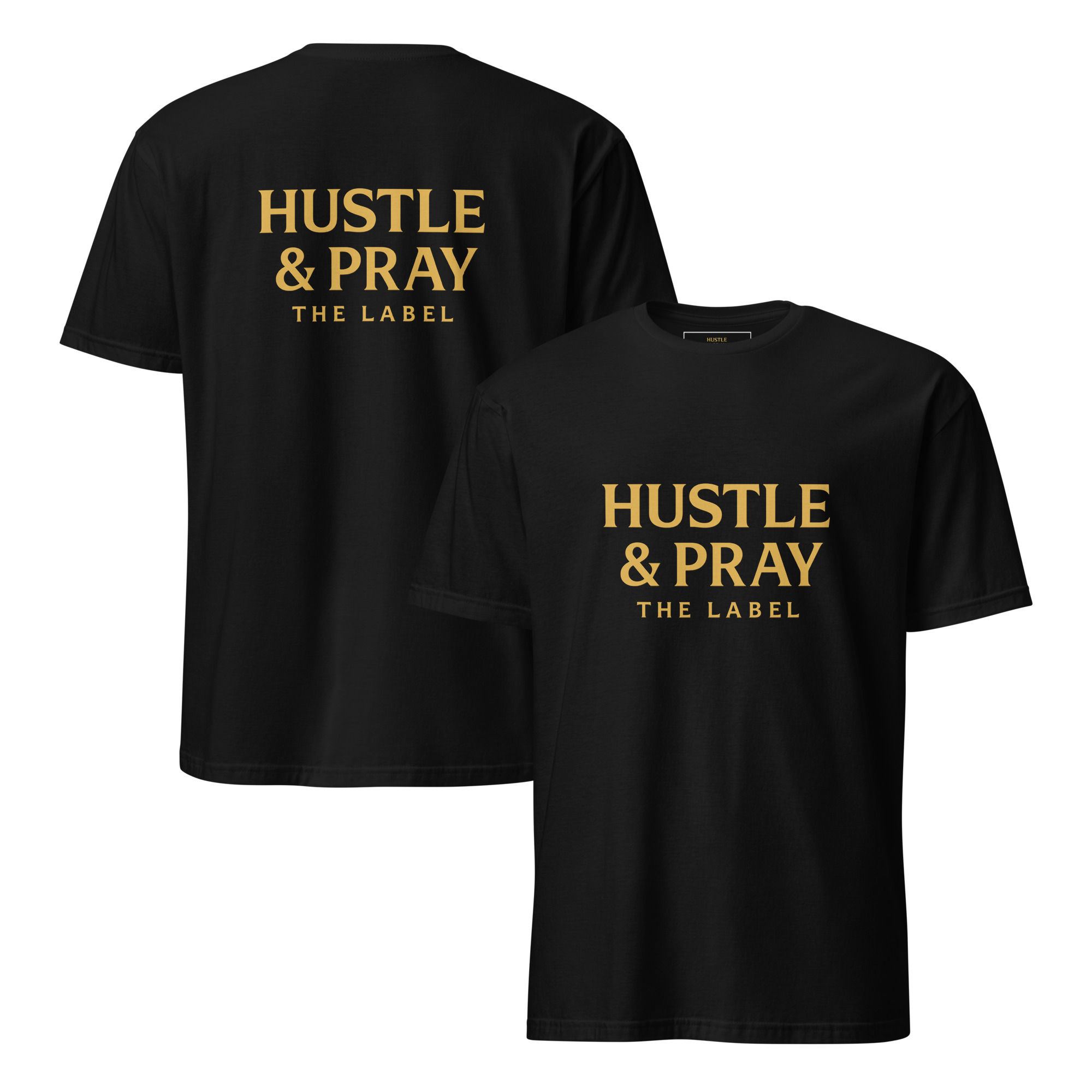 Hustle & Pray Short-Sleeve Unisex T-Shirt