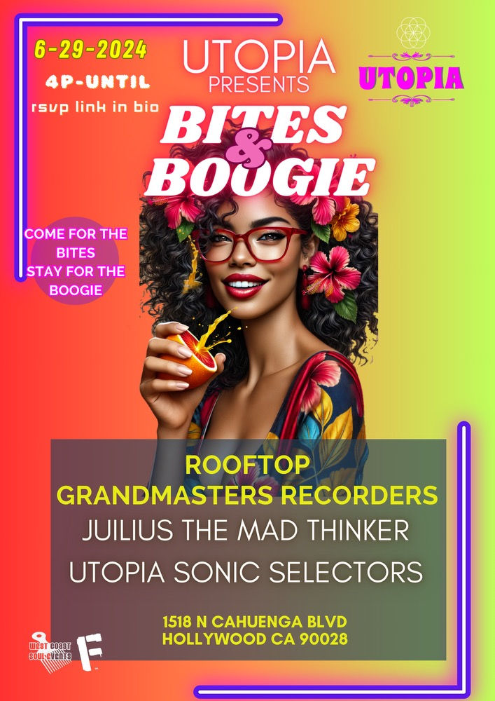 6/29 location update: Bites & Boogie @ E.P & L.P West Hollywood [Free from 4PM-9PM] 