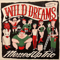 Wild Dreams - Messed Up Trio 