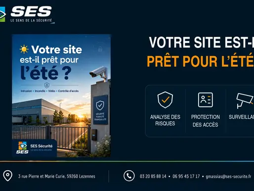 Votre site est-il prêt pour la période estivale ? — SES Sécurité, Lezennes