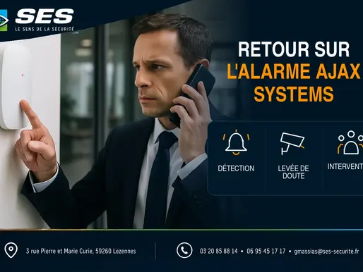 Retour sur l'alarme AJAX systems — SES Sécurité, Lezennes