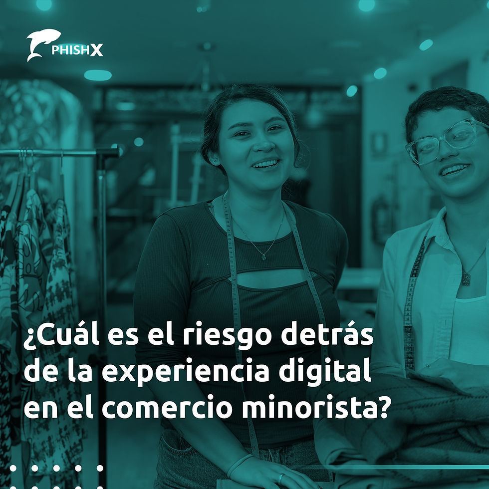 Dos profesionales en una tienda de ropa, sonriendo y sosteniendo prendas, con percheros al fondo; imagen en tonos azules con el texto: "¿Cuál es el riesgo detrás de la experiencia digital en el comercio minorista?" y el logotipo de PhishX en la esquina superior izquierda.