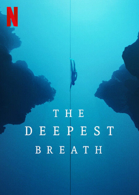 The deepest breath - film - Netflix
