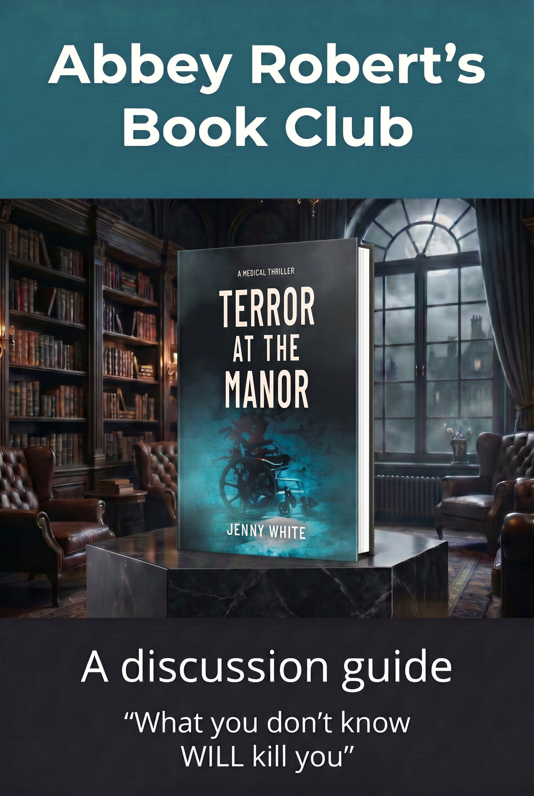 Discussion guide for Terror at the Manor