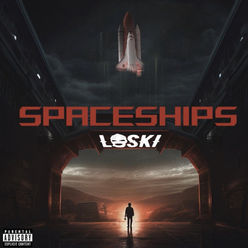 NEW: Loski - Spaceships