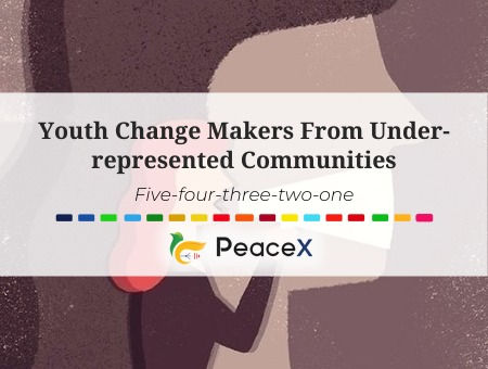 Youth Changemakers from Under-Represented Communities