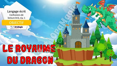 Confusions de lecture B-D - Niveau 1 - Le royaume du dragon