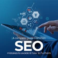 SEO Mistakes: Common SEO Issues & How to Fix Them
