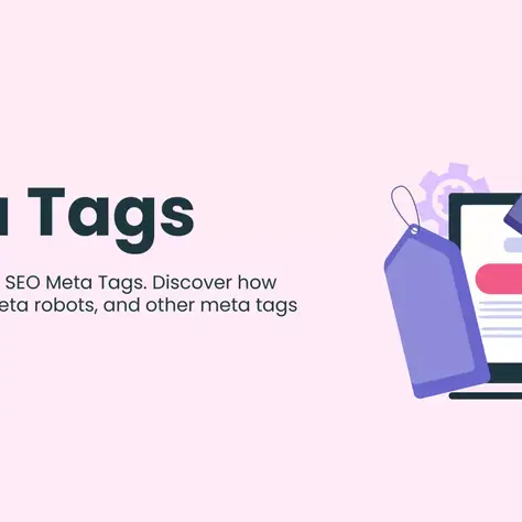 Meta Tags for SEO: A Simple Guide for Beginners