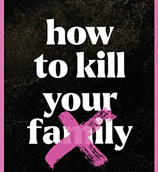 Rezension zu How to kill your family von Bella Mackie