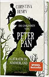 Rezension zu Die Chroniken von Peter Pan von Christina Henry