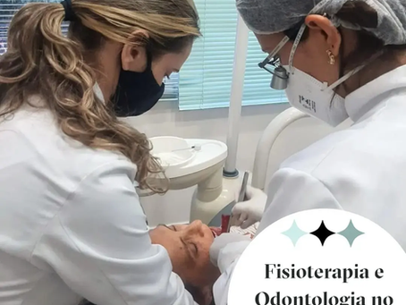 Odontologia e Fisioterapia