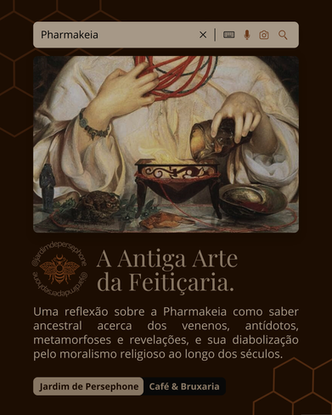 Pharmakeia - a Antiga Arte da Feitiçaria