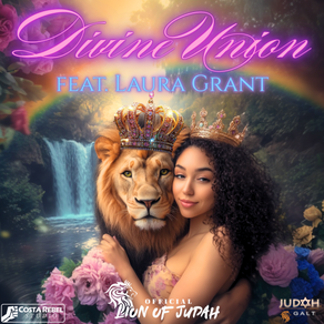 Official Lion Of Judah Feat. Laura Grant “Divine Union”