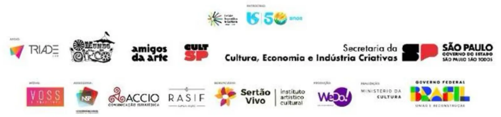 Lei de Incentivo à Cultura. Patrocínio: Sabesp 50 anos. Apoio: Triade Lab, Mundo do Circo, Amigos da Arte, CultSP, Secretaria da Cultura, Economia e Indústria Criativas do Governo do Estado de São Paulo. Mídias: Voss Comunicação. Assessoria: Nossa Senhora da Pauta, Accio Comunicação Estratégica, Rasif. Beneficiário: Sertão Vivo Instituto Artístico Cultural. Produção: WeDo! Entretenimento. Realização: Ministério da Cultura, Governo Federal.