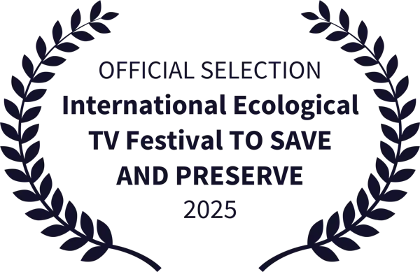 Seleção oficial, International Ecological TV Festival To Save and Preserve 2025