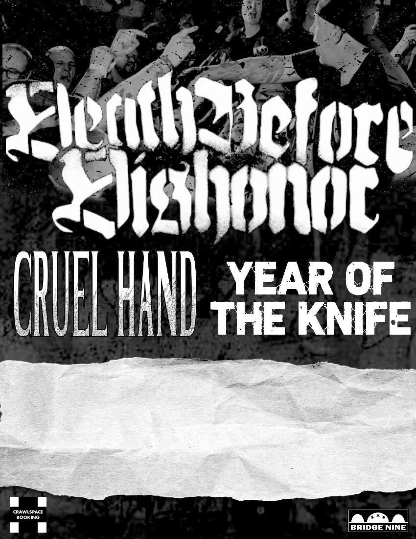 DEATH BEFORE DISHONOR, CRUEL HAND & YEAR OF THE KNIFE