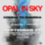 OPAL IN THE SKY