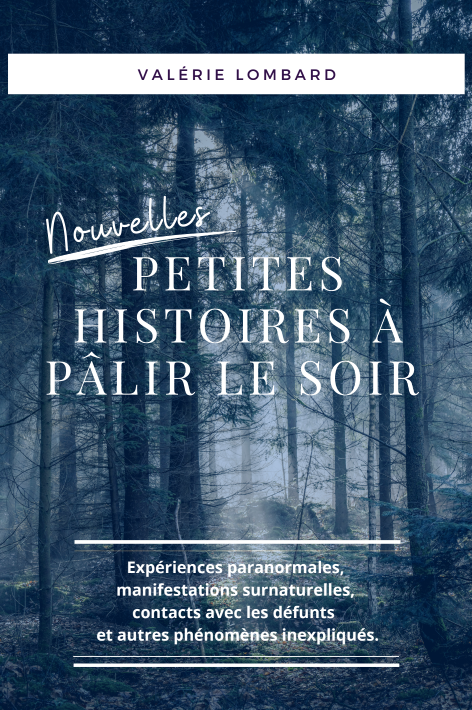 Nouvelles petites histoires à pâlir le soir