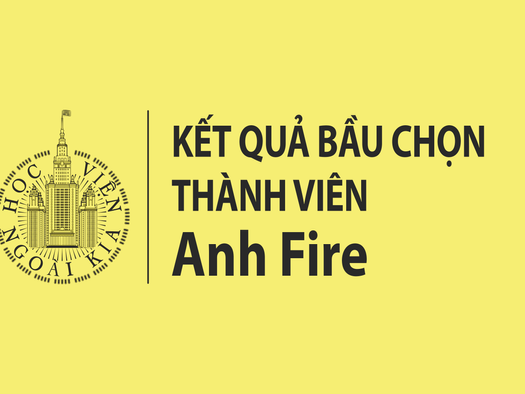 Học Viện Ngoài Kia - Kết Quả Bầu Chọn Thành Viên: Anh Fire