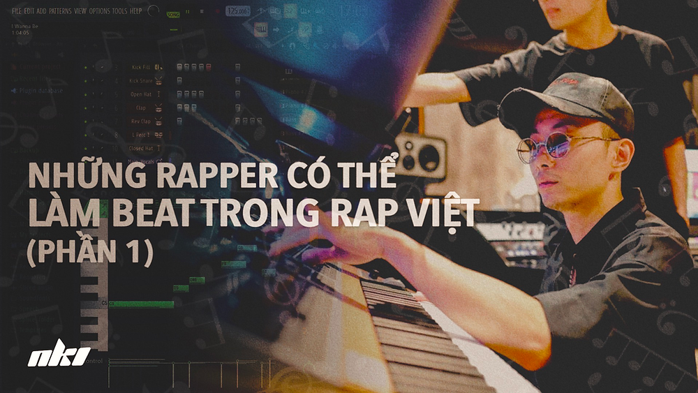 Cvp Rapper Rapper 10 Rapper Có Thể Làm Beat Trong Rap Việt (Phần 1)