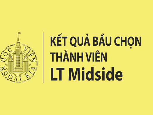 Học Viện Ngoài Kia - Kết Quả Bầu Chọn Thành Viên: LT Midside