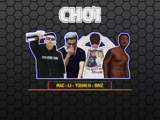 L.J, Binz, MAC và Young H Hợp Tác Trong Ca Khúc ‘Chơi’