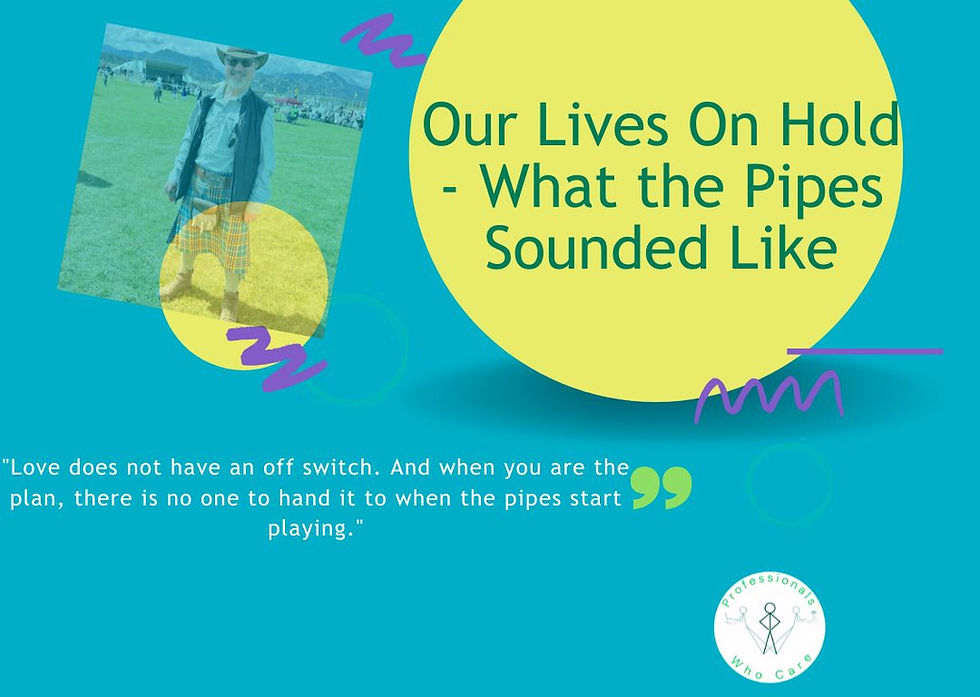 Our Lives on Hold: What the Pipes Sounded Like