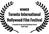 WINNER-TorontoInternationalNollywoodFilmFestival-ACanadianScreenAwardQualifyingFestivalTIN