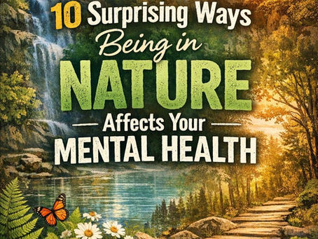 10 Ways Being in Nature Supports Mental Health