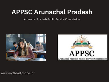 APPSC Arunachal Pradesh Syllabus and Exam Pattern