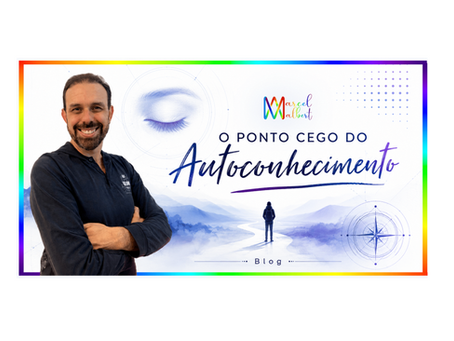 O Ponto cego de quem busca compreender tudo sobre si mesmo na Jornada de Autoconhecimento
