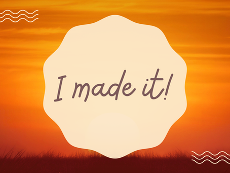 I Didn't Make It...