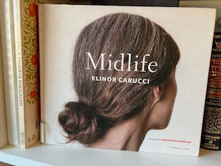 Midlife: Photographs by Elinor Carucci 