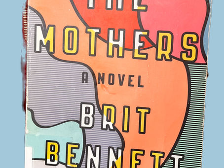The Mothers by Brit Bennett