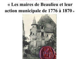 Les maires de Beaulieu et leur action municipale de 1776 à 1870