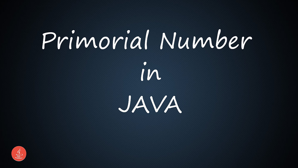 Primorial Number in JAVA