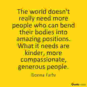 Kindness quote by Donna Farhi