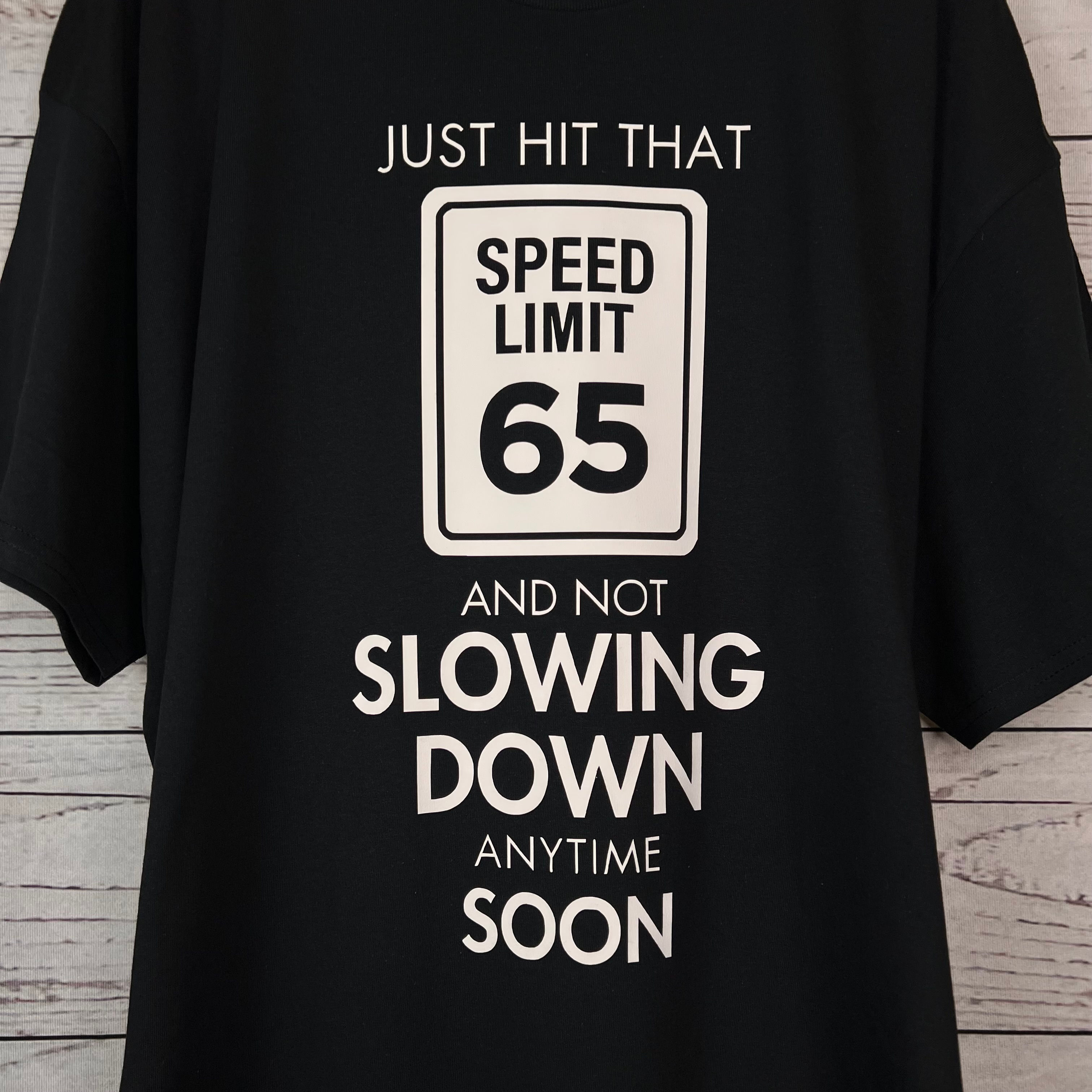 Speed Limit Birthday T-shirt