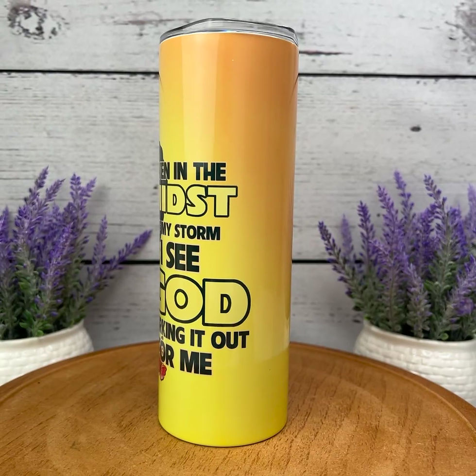 Thumbnail: Even In the Midst of My Storm Tumbler