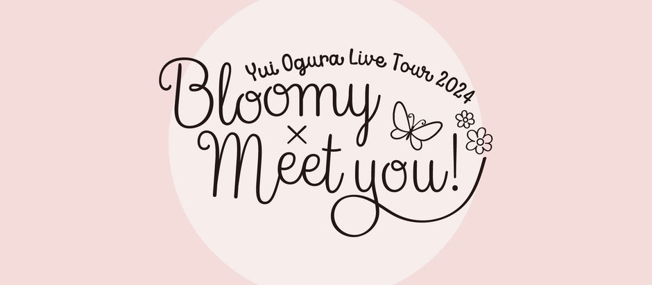 小倉 唯 LIVE TOUR 2024 ～Bloomy × Meet you！〜グッズ販売について