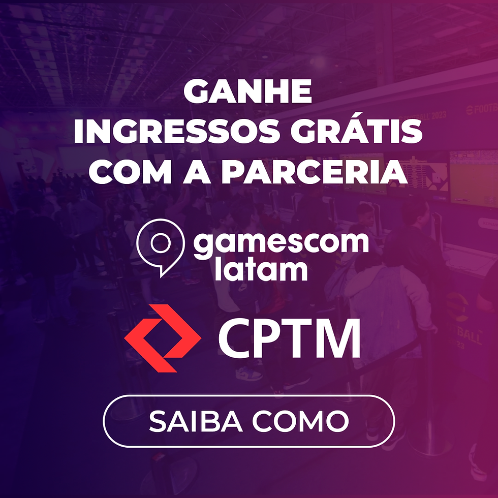Vai de CPTM? Então você pode ganhar ingresso grátis pra Gamescom Latam 2025!