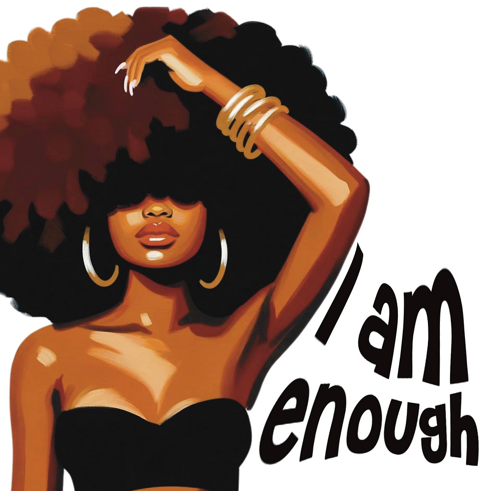 I am enough